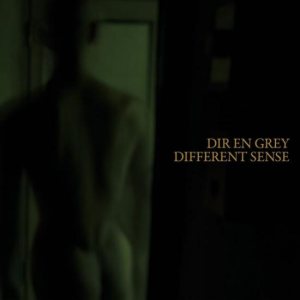 Dir en grey - DIFFERENT SENSE cover art