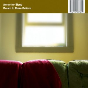 Armor for Sleep - Dream to Make Believe cover art
