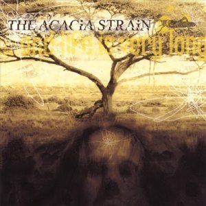The Acacia Strain - ...And Life Is Very Long cover art
