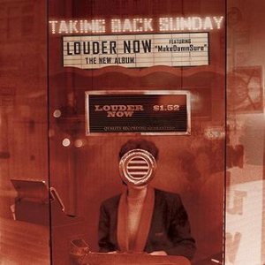 Taking Back Sunday - Louder Now cover art Taking Back Sunday - Louder Now cover art