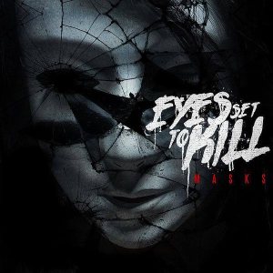 Eyes Set to Kill - Masks cover art