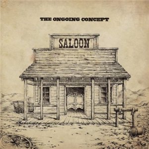 The Ongoing Concept - Saloon cover art
