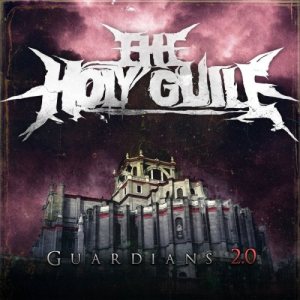 The Holy Guile - Guardians 2.0 cover art