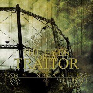 The Eyes Of A Traitor - By Sunset cover art