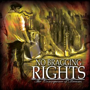 No Bragging Rights - The Consequence of Dreams cover art