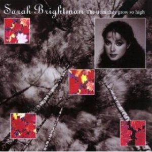 Sarah Brightman - The Trees They Grow So High cover art