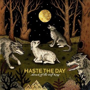 Haste the Day - Attack of the Wolf King cover art