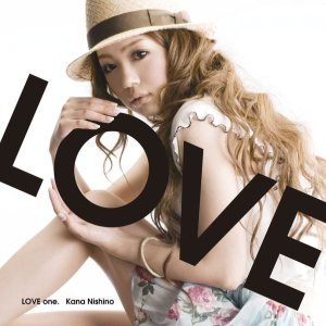 西野カナ - LOVE one. cover art 西野カナ - LOVE one. cover art
