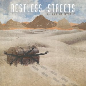 Restless Streets - In, and of Myself cover art
