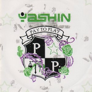 Yashin - Pay to Play cover art