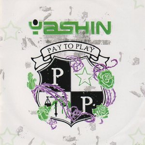 Yashin - Pay to Play cover art Yashin - Pay to Play cover art