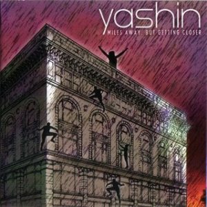 Yashin - Miles Away But Getting Closer cover art