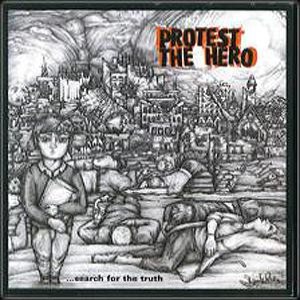 Protest the Hero - Search for the Truth cover art Protest the Hero - Search for the Truth cover art