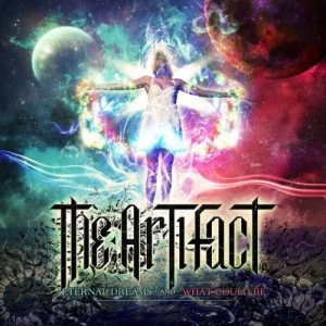 The Artifact - Eternal Dreams and What Could Be cover art