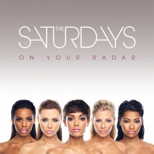 The Saturdays - On Your Radar cover art