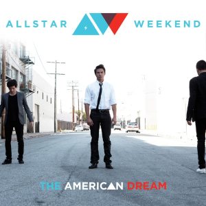 Allstar Weekend - The American Dream cover art