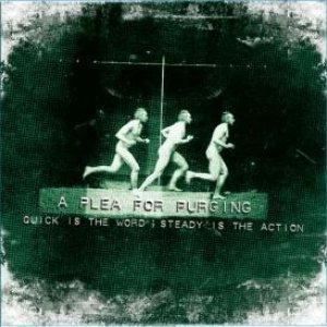 A Plea for Purging - Quick Is the Word ; Steady Is the Action cover art