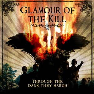 Glamour of the Kill - Through the Darkness They March cover art