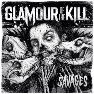 Glamour of the Kill - Savages cover art