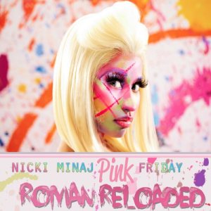 Nicki Minaj - Pink Friday: Roman Reloaded cover art