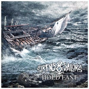 Sirens & Sailors - Hold Fast cover art Sirens & Sailors - Hold Fast cover art