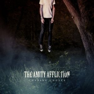 The Amity Affliction - Chasing Ghosts cover art