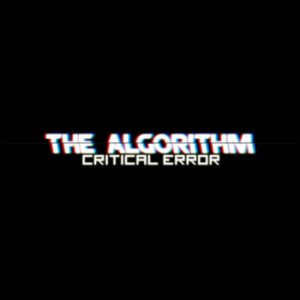 The Algorithm - Critical​.​Error cover art