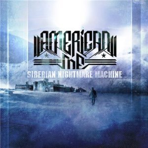 American Me - Siberian Nightmare Machine cover art
