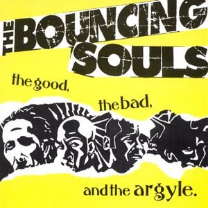The Bouncing Souls - The Good, the Bad, and the Argyle cover art