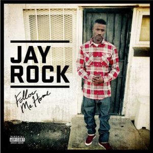 Jay Rock - Follow Me Home cover art
