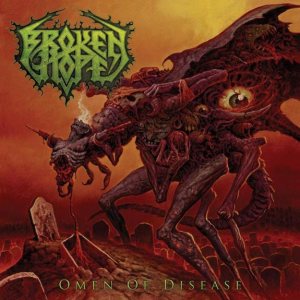 Broken Hope - Omen of Disease cover art