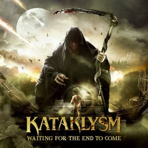 Kataklysm - Waiting for the End to Come cover art