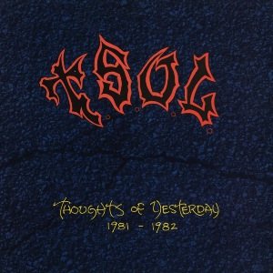 T.S.O.L. - Thoughts of Yesterday: 1981-1982 cover art