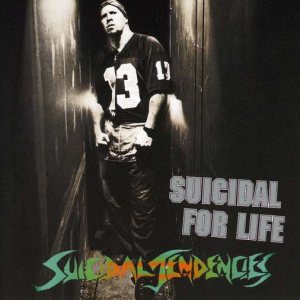 Suicidal Tendencies - Suicidal for Life cover art