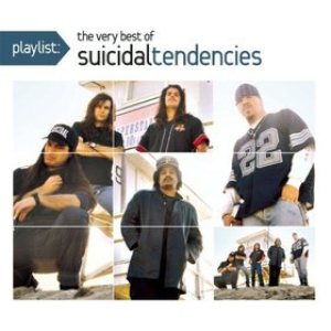 Suicidal Tendencies - Playlist: the Very Best of Suicidal Tendencies cover art Suicidal Tendencies - Playlist: the Very Best of Suicidal Tendencies cover art