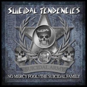 Suicidal Tendencies - No Mercy Fool! / the Suicidal Family cover art