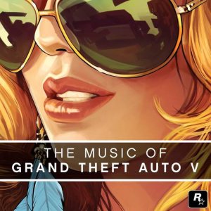 Original Soundtrack [Various Artists] - The Music of Grand Theft Auto V cover art
