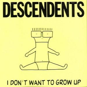 Descendents - I Don't Want to Grow Up cover art