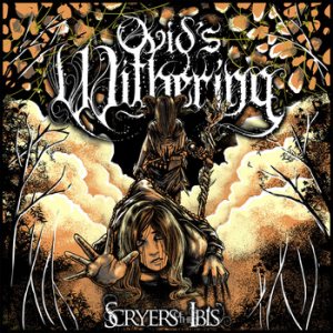 Ovid's Withering - Scryers of the Ibis cover art