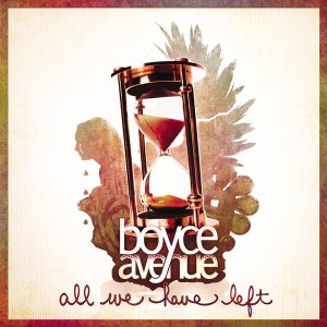 Boyce Avenue - All We Have Left cover art