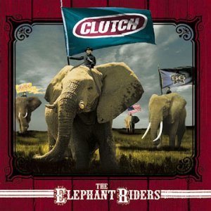 Clutch - The Elephant Riders cover art