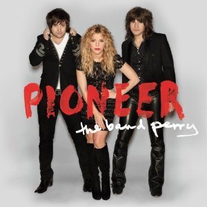 The Band Perry - Pioneer cover art