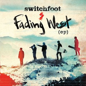 Switchfoot - Fading West EP cover art