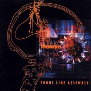 Front Line Assembly - Tactical Neural Implant cover art
