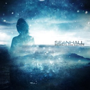 Sean Hall - Beneath the Solace cover art Sean Hall - Beneath the Solace cover art