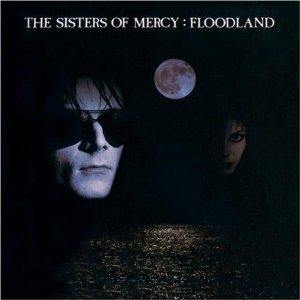 The Sisters of Mercy - Floodland cover art The Sisters of Mercy - Floodland cover art