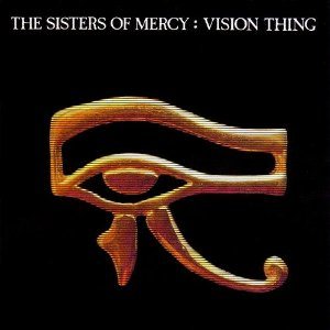 The Sisters of Mercy - Vision Thing cover art