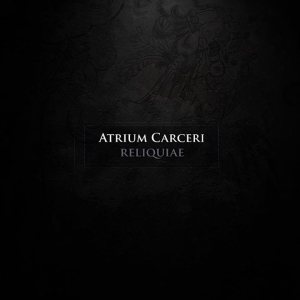 Atrium Carceri - Reliquiae cover art
