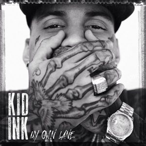 Kid Ink - My Own Lane cover art