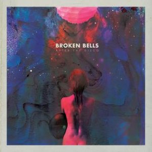 Broken Bells - After the Disco cover art